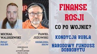 Demokracje vs Autorytaryzmy#32: Paweł Jeżowski (Kremlinka) o rublu, kondycji firm w Rosji i barterze