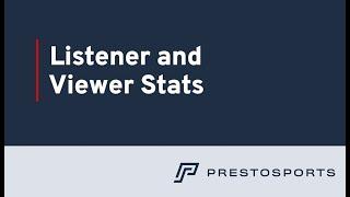 PrestoSports - Streaming Listener and Viewer Stats