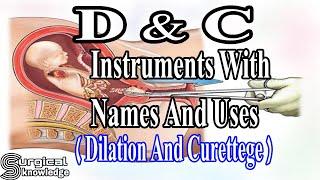 D & C INSTRUMENTS WITH NAMES AND USES