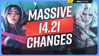 NEW PATCH 14.21 CHANGES: MASSIVE UPDATE - League of Legends