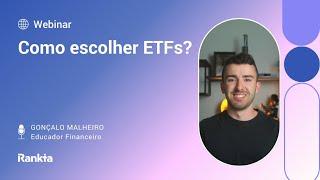 Como Escolher ETFs: Guia completo com Gonçalo Malheiro