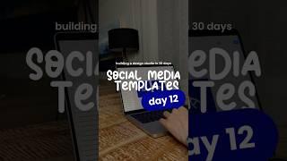 Building a Design Studio in 30 Days | DAY 12 | Social Media Templates 