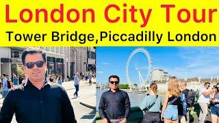 London city tour | Piccadilly, London tower bridge | London eye tour | Ejaz Wasim Bakhri Vlog