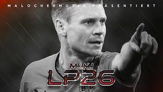 M.I.K.I - LP 26 (Lukasz Piszczek Song) [KURVENMUKKE 3 - AB JETZT!!!)