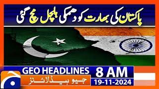 Pakistan threat to India | Champions Trophy 2025 | Geo News 8AM Headlines | 19 November 2024