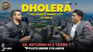 Dholera SIR - Ground Reality of First Biggest Greenfield Smart City of India | ️ 9999320880