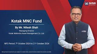 Nilesh Shah Reveals Key Benefits of Investing in Kotak MNC Fund