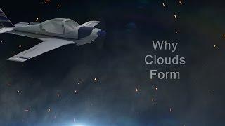 Why Clouds Form | Pilot Tutorial