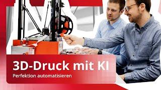 3D-Druck mit KI – Perfektion automatisieren