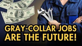 Why Gray Collar Jobs Are the Future of Work! #graycollar #jobs #job #jobsearch