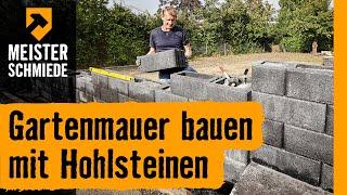 Gartenmauer bauen mit Hohlsteinen | HORNBACH Meisterschmiede