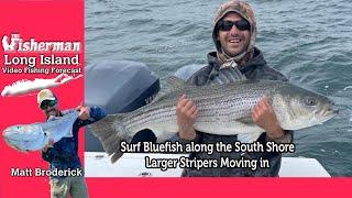 May 16th 2024 Long Island Metro Fishing Report with Matthew Broderick