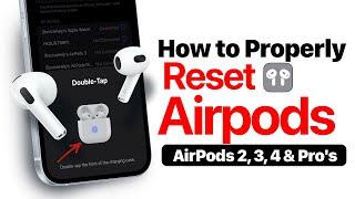 How To Properly Reset AirPods & AirPods Pro