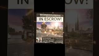  Boom Just Opened Escrow in Hemet California! 