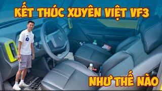 Xế Cộng Xuyên Việt với Vinfast VF3 ngày 9: kết thúc hành trình gần 4000km