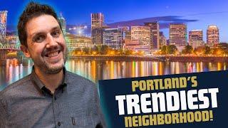 Portland's Trendiest Neighborhood! | Pearl District