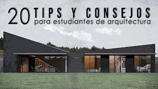 20 Tips y consejos para estudiantes de arquitectura | Un arquitecto estudiante