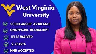 APPLY TO WEST VIRGINIA UNIVERSITY l MSc & Phd FULL FUNDING Available