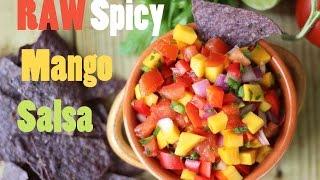 Raw Spicy Mango Salsa | Healthy Summer Recipes