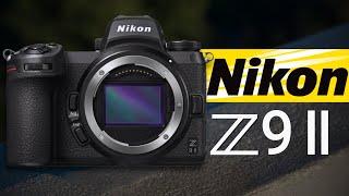 Nikon Z9 II: Game-Changing Upgrades & The Power of Expeed 8