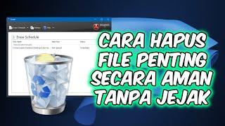 Cara Hapus File Penting Secara Aman dan Permanen Tanpa Jejak