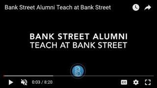 Bank Street Alumni Teach at Bank Street