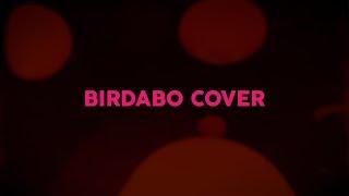 Audace - Retour (Birdabo Outro Song) COVER