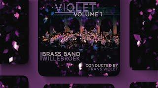 Violet Volume 1 - Brass Band Willebroek