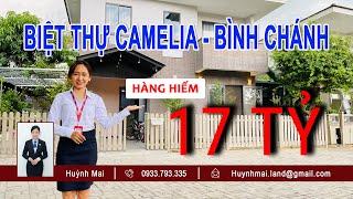 Chuyển nhượng hàng "HOT" Biệt thự Camellia - Bình Chánh View Hồ Cảnh Quan duy nhất | Huỳnh Mai Land