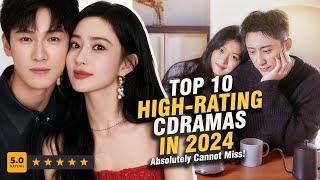 Top 10 Highest-Rated Chinese Drama in 2024