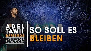 Adel Tawil "So soll es bleiben" (Live aus der Wuhlheide Berlin)