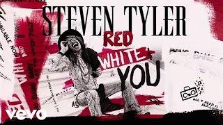 Steven Tyler - RED, WHITE & YOU (Lyric Video)