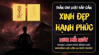 Nhạc  Linh Phù Luật Hấp Dẫn Thu Hút May Mắn, Trở Nên Xinh Đẹp Hiệu Quả Cực Mạnh TRONG 72 GIỜ