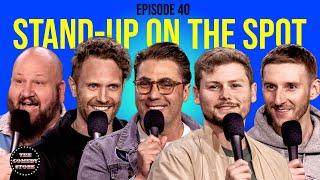 Stand-Up On The Spot: Adam Ray, Drew Lynch, Ryan Long, Stephen Kramer Glickman & J Watkins | Ep 40