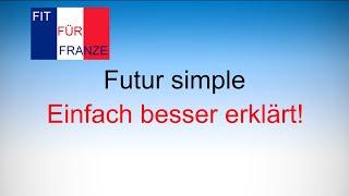 Futur simple mit Tricks schnell und einfach lernen! | #französischlernen