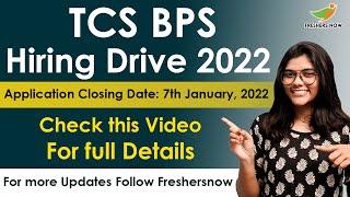 TCS BPS Hiring Drive 2022 | Explanation | Eligibility | How to Apply | Latest IT Software Jobs 2021