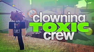 Clowning WORST Toxic Crew in Da Hood... 