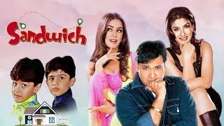 Sandwich Full Movie 4K | Govinda, Raveena Tandon, Mahima Chaudhry | Bollywood Comedy Movie | सैंडविच