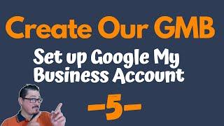5.  Creating a GMB for a lead generation website- Lead Gen Case Study