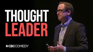 ‘Thought Leader’ gives talk that will inspire your thoughts | CBC Radio (Comedy/Satire Skit)