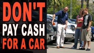 NEVER Pay Cash for a New CAR