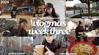 christmas shopping, exploring my city, traveling, and new places! | vlogmas week three 