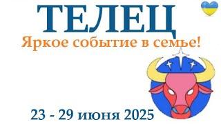 ТЕЛЕЦ  23-29 июня 2025 таро гороскоп на неделю/ прогноз/ круглая колода таро,5 карт + совет