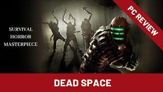 Dead Space (2008) review - survival horror masterpiece (PCGI)