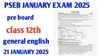 #pseb pre board class 12th general english 21 January 2025