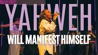 YAHWEH Will Manifest Himself - Deb Orah