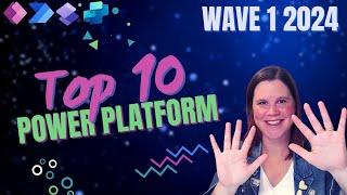 Power Platform Wave 1 2024: Top 10 Features You Need to Know!