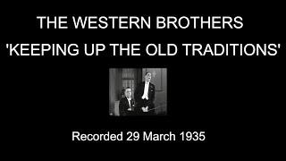 The Western Brothers: 'Keeping up The Old Traditions (1935)