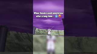 When Sasuke used amaterasu after a long time…  #shorts #narutoshippuden