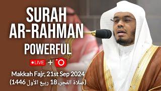Surah RAHMAN full | Eng Subs | Fajr-21.09.2024 | Live+FaceCam | Sh Yasser al-Dosari | #ياسر_الدوسري